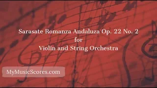 Sarasate Romanza Andaluza Op. 22 No. 1 for Violin and String Orchestra