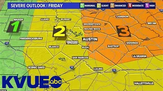 Watch Live: Latest forecast as severe storms are expected in Central Texas on Friday | KVUE