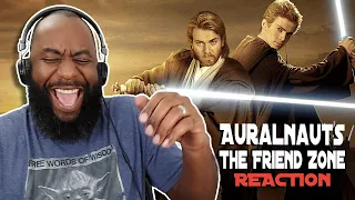 Star Wars Episode 2 - The Friend Zone Reaction