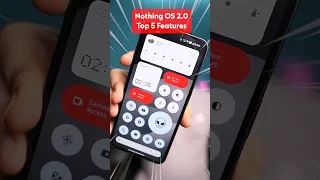Top 5 FEATURES of Nothing OS 2.0 Nothing Phone 1