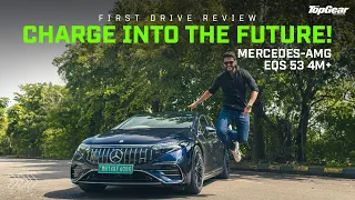 Mercedes-AMG EQS 53 4MATIC+ | Charge into the Future! | First Drive Review