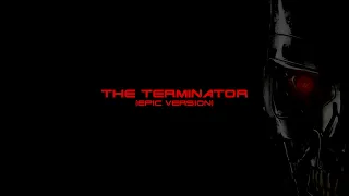 The Terminator Theme (Epic Version)