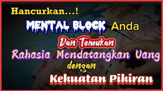 Rahasia Mendatangkan Uang - Bersihkan Mental Block Anda Sekarang || #uang #mentalblocks   #loa