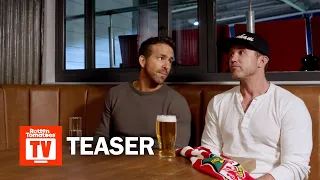 Welcome to Wrexham Documentary Series Teaser | 'With Rob McElhenney and Ryan Reynolds' | RTTV