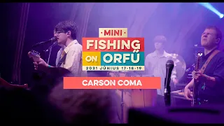 Carson Coma - MiniFishing on Orfű 2021 (Teljes koncert)