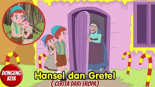 Hansel dan Gretel - Dongeng Eropa | Cerita Sebelum Tidur | Dongeng Kita