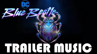 Blue Beetle "Just Wanna Rock" | TRAILER MUSIC