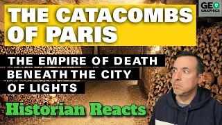 The Catacombs of Paris - Geographics Reaction