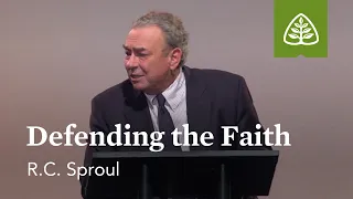 R.C. Sproul: Defending the Faith