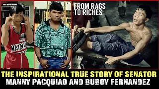 The Inspirational true story of Manny Pacquiao and Buboy Fernandez | Ang kwento sa likod ng tagumpay