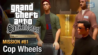 GTA San Andreas Definitive Edition - Mission #81 - Cop Wheels