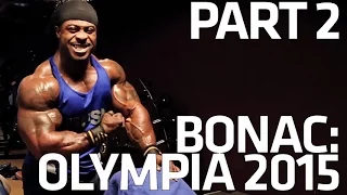 IFBB Pro William Bonac: The Road to Olympia. Part Two