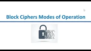 10 Block Ciphers Modes of Operation (Part 2)