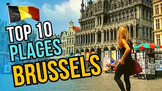 Top 10 Places to Visit in Brussels 2024 | Belgium Travel Guide