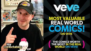 The Most Valuable Comics on Veve in the Real World!