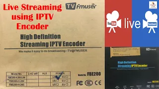 Best HD Streaming Hardware IPTV Video Encoder for Live Streaming (TV fmuser FBE200)