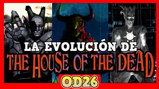 LA EVOLUCIÓN DE THE HOUSE OF THE DEAD