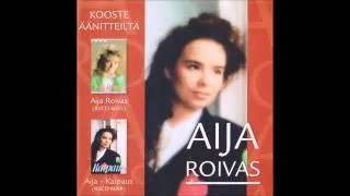 Aija Roivas - Anna voimasi