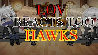 {} LOV + Hawks react to Hawks angst {} Dabihawks ship {}
