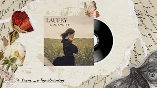Laufey - a playlist✨| _whynotnancyy