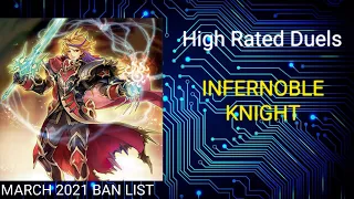 Infernoble Knight | March 2021 Banlist | High Rated Duels | Dueling Book | April 14 2021