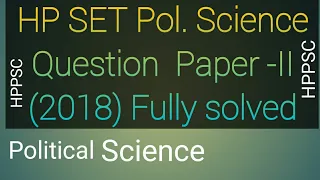 HPPSC SET 2018 held on 2019 paper II  Political Science solve paper II Prof Parveen Thakur IOnline