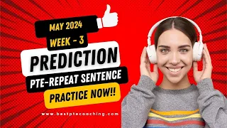 Repeat Sentence Practice | Prediction May 2024 | week 3