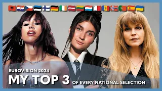 My Top 3 Of Every National Selection (Eurovision 2024)