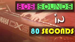 80s Synth Sounds in 80 Seconds #80s80sChallenge