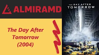 The Day After Tomorrow - 2004 Trailer