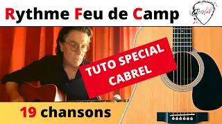 19 chansons Francis Cabrel rythme Feu de Camp [Tuto guitare facile Terafab]