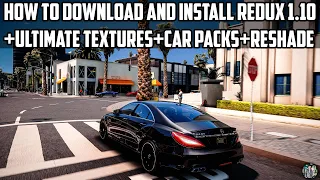 How to download and install REDUX 1.10 + Reshade + Ultimate Textures + Car Packs Easy Tutorial!