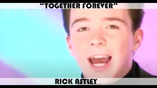 TOGETHER FOREVER - Rick Astley | Subtítulos inglés y español