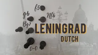 The Leningrad Dutch · Chess Openings