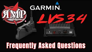 Garmin LiveScope Plus LVS34 - Frequently Asked Questions