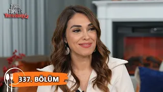 Zuhal Topal’la Yemekteyiz 337. Bölüm