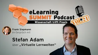 🎙️SUMMIT Podcast Vol. 21: "Virtuelle Lernwelten" mit Stefan Adam | #eLearningFriday10am