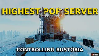 FROM NOTHING TO DOMINATING THE HIGHEST POP SERVER - Rust Vanilla