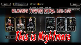 KLASSIC TOWER Fatal 181-185 ( This is Nightmare ) | Mk Mobile KLASSIC TOWER (Update 4.0) |