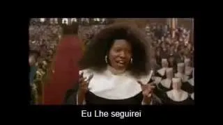 I will follow Him ("Eu Lhe Seguirei") - LEGENDADO