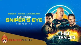 Fortress Snipers Eye UK Trailer | Bruce Willis | Blazing Minds