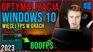 JAK MIEĆ WIĘCEJ FPS W GRACH NA WINDOWS 10 ?😲 Optymalizacja Windows 10 [WERSJA FINALNA] 🔥 2023