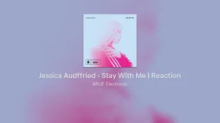 Jessica Audiffred - Stay With Me | Reaction