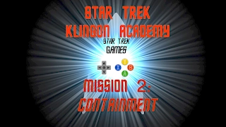 Star Trek Klingon Academy Mission 2: Containment - startrekgames.net