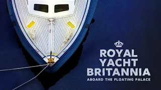 Royal Yacht Britannia: Aboard the Floating Palace (2023)