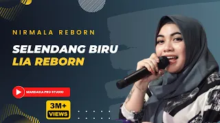 SELENDANG BIRU LIA REBORN || NIRMALA REBORN