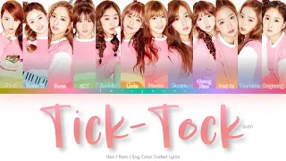 WJSN/Cosmic Girls (우주소녀) Tick-Tock Color Coded Lyrics (Han/Rom/Eng)