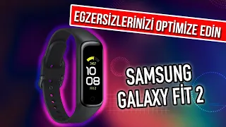 Egzersizlerinizi Optimize Edin; Samsung Galaxy Fit 2
