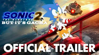 SUPERDUCKYLOGAN || sonic movie 2 trailer || but it's gacha ||