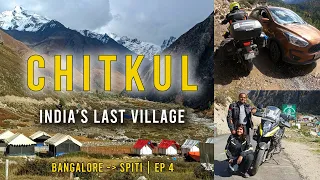 Chitkul | Sangla to Chitkul | India's Last Village | Bangalore to Spiti Ride October 2022 | Ep 4